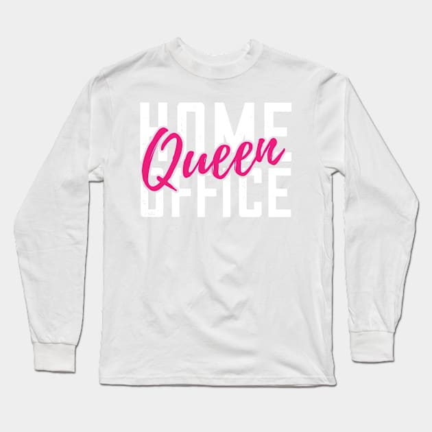 Quarantined Home Office Queen Long Sleeve T-Shirt by Shirtbubble